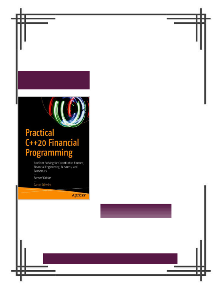 Practical C++20 Financial Programming: Problem Solving for Quantitative ...