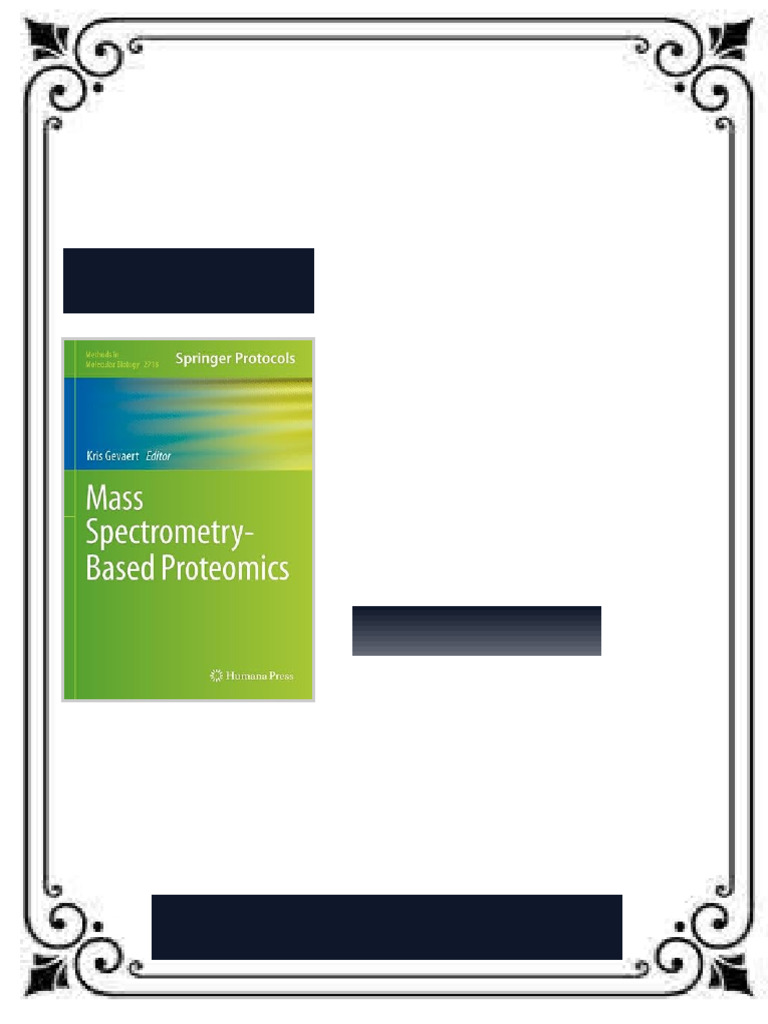 Mass Spectrometry Based Proteomics Methods in Molecular Biology 2718 ...