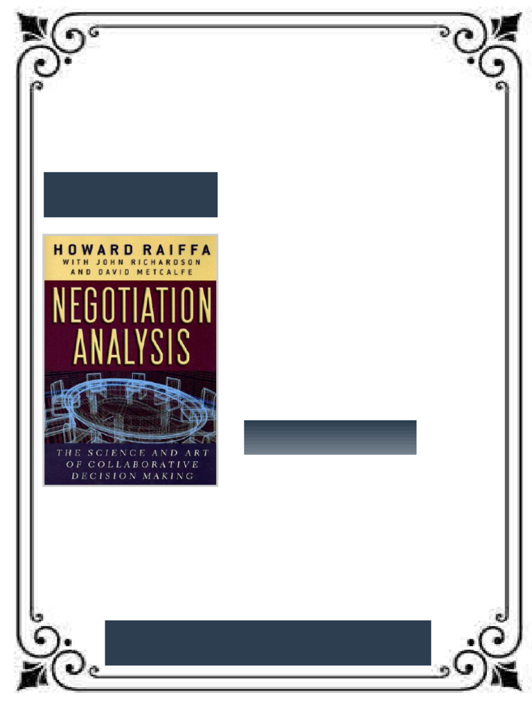 Negotiation Analysis The Science and Art of Collaborative Decision ...