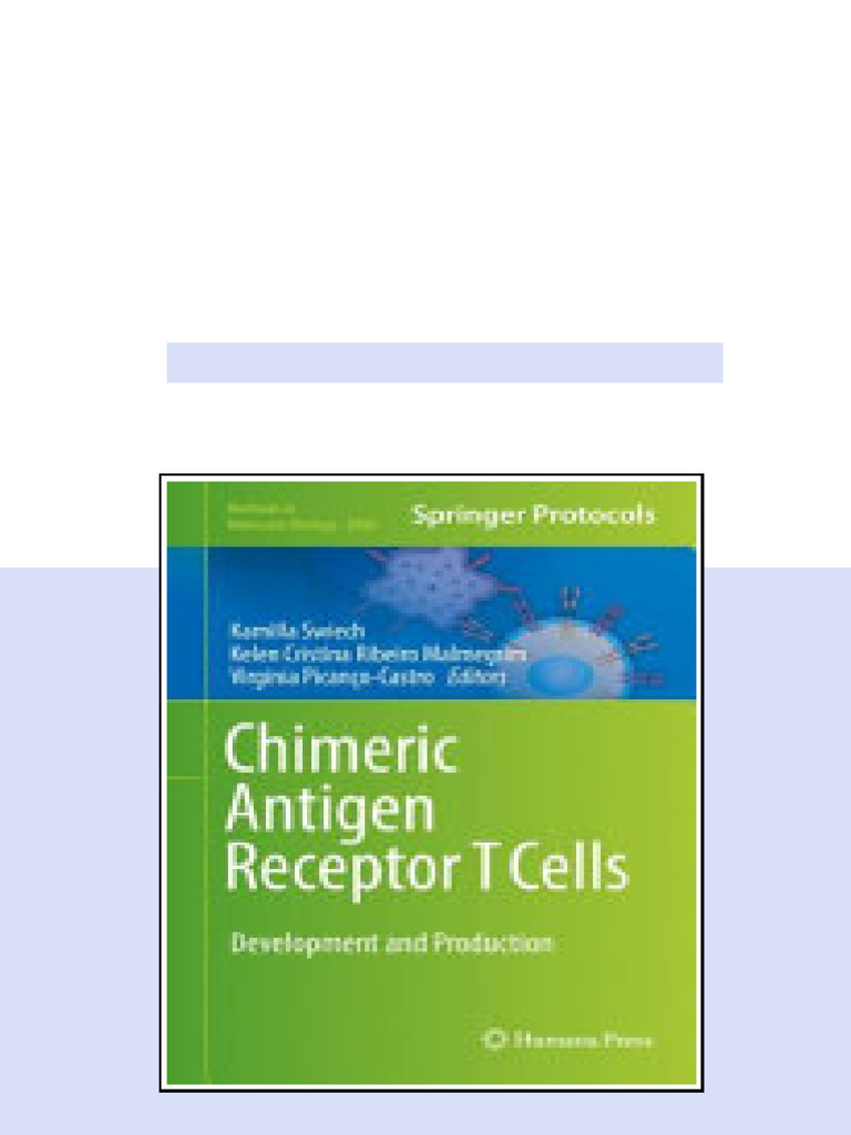 (Ebook) Chimeric Antigen Receptor T Cells by Kamilla Swiech, Kelen ...