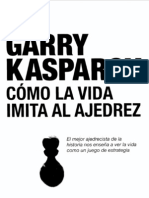 Como La Vida Imita Al Ajedrez (Gary Kasparov)