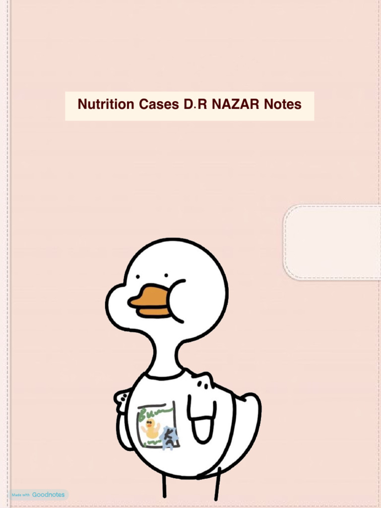 Nutrition Cases D.R NAZAR Notes | PDF