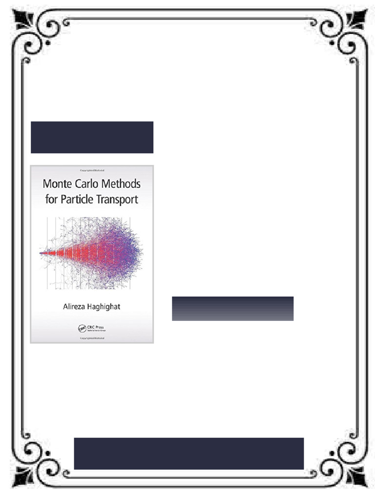 Monte Carlo Methods For Particle Transport 1st Edition Alireza ...