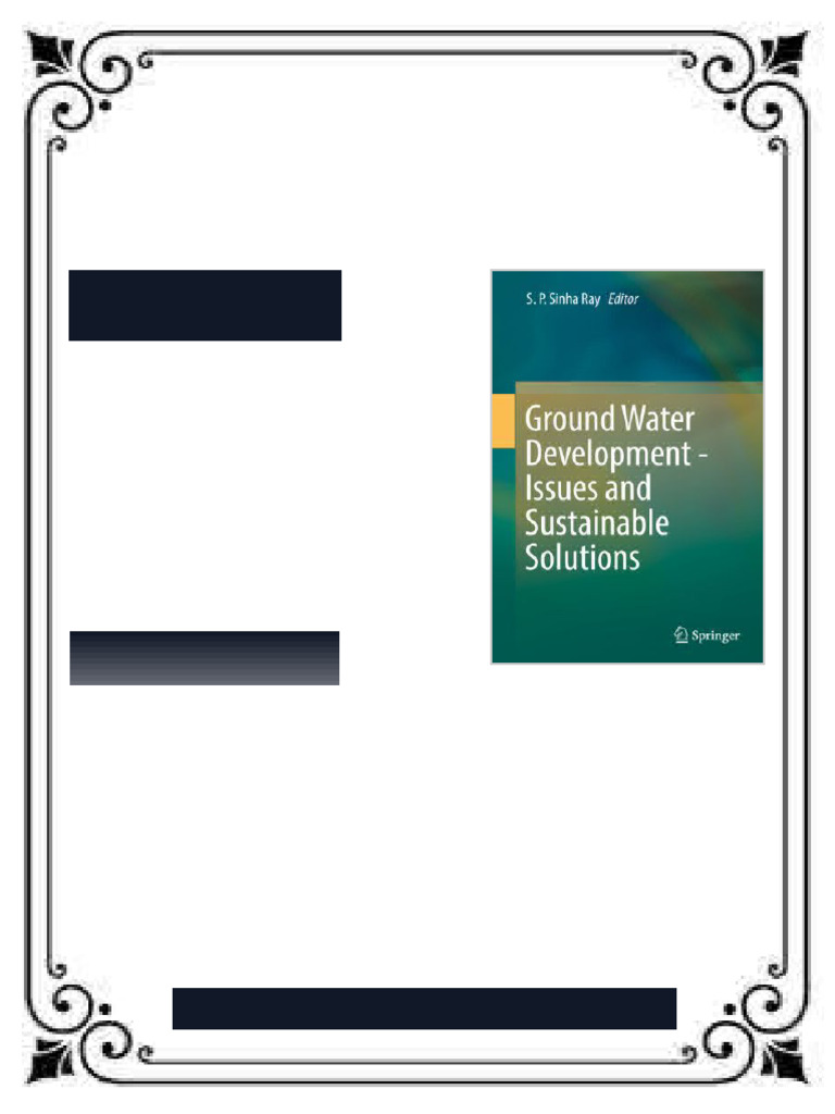 Ground Water Development Issues and Sustainable Solutions S. P. Sinha ...