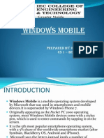 Windows Mobile: Prepared By: Komal Singh Cs 1 - 3rd Year