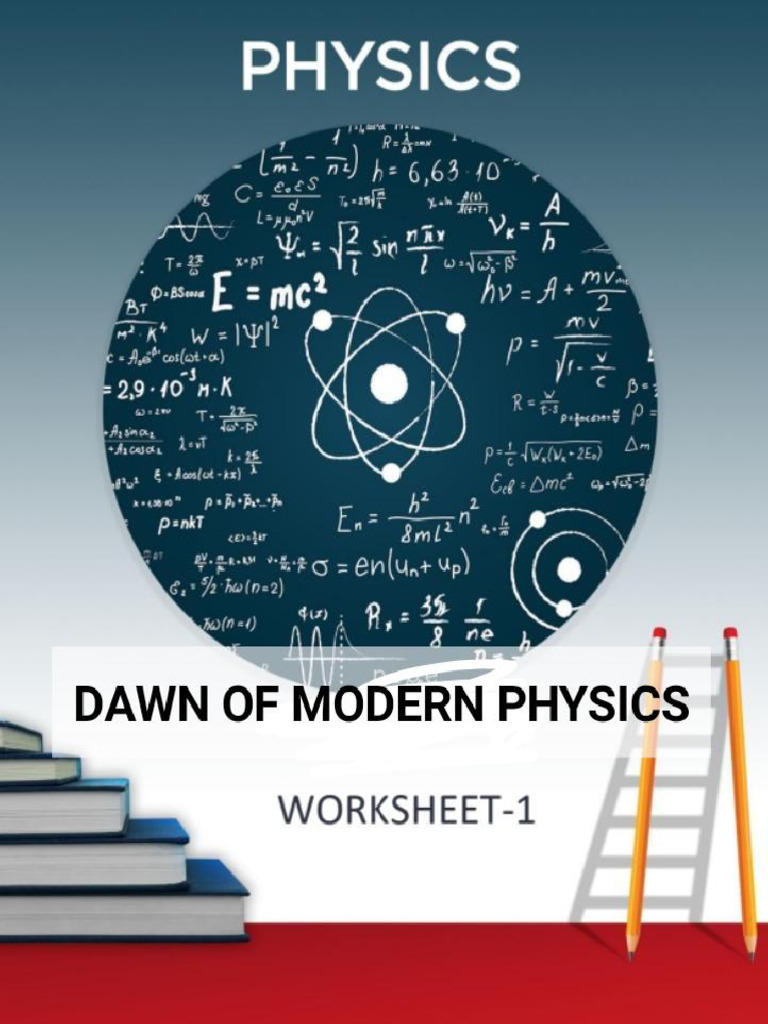 Dawn of Modern Physics | PDF