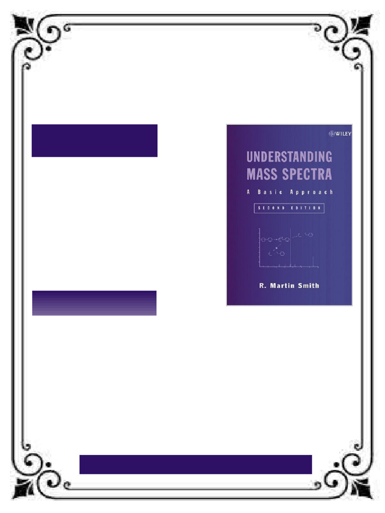 Understanding Mass Spectra A Basic Approach 2nd Edition R. Martin Smith ...