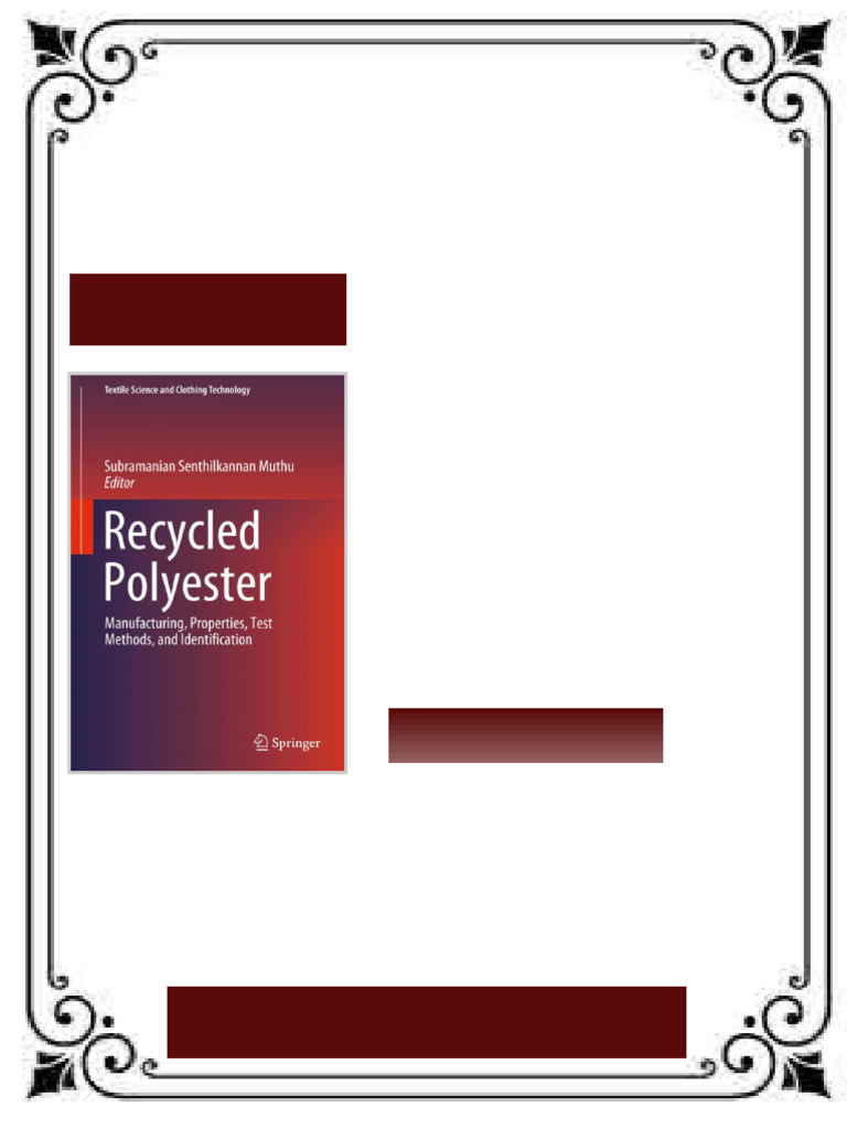 Recycled Polyester Manufacturing Properties Test Methods and ...