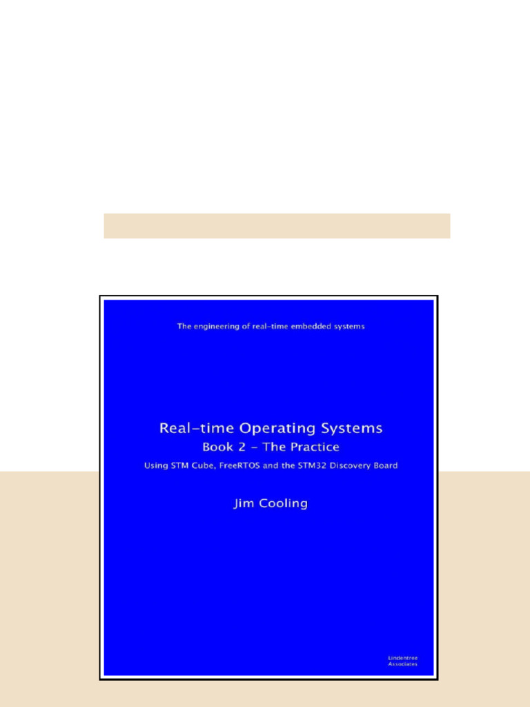 Realtime Operating Systems Book 2 The Practice The Engineering Of ...