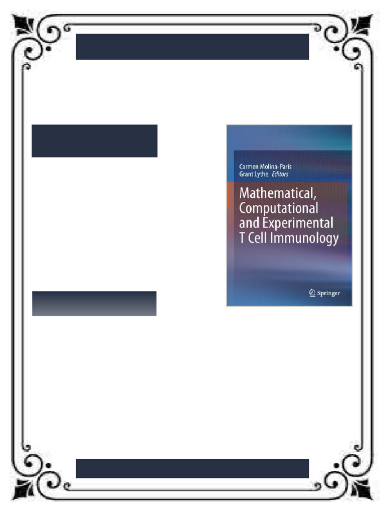 Mathematical Computational and Experimental T Cell Immunology Carmen ...