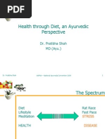 Health Through The Diet - An Ayurvedic Perspective - Pratibha Shah, BAMS, MD-Ayu