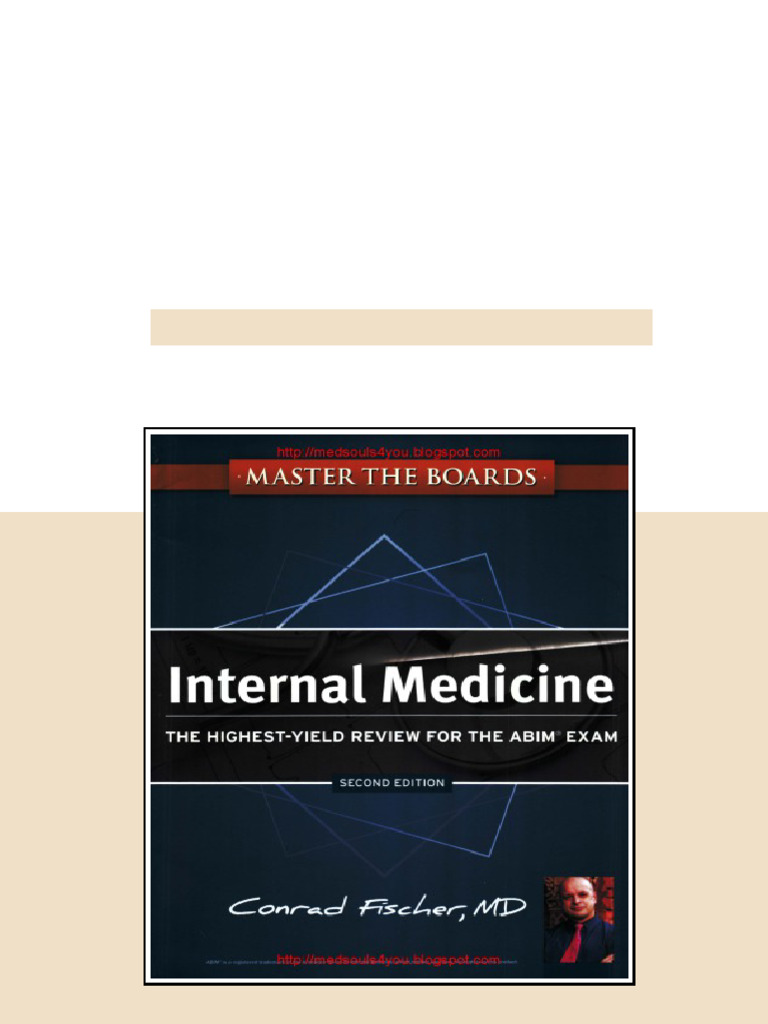 Ebook) Internal Medicine: The Highest-Yield Review For The ABIM Exam by Conrad  Fischer ISBN 9781609788803, 160978880X Instant Download Full Chapters | PDF  | United States Medical Licensing Examination | Tests, image size:768x1024