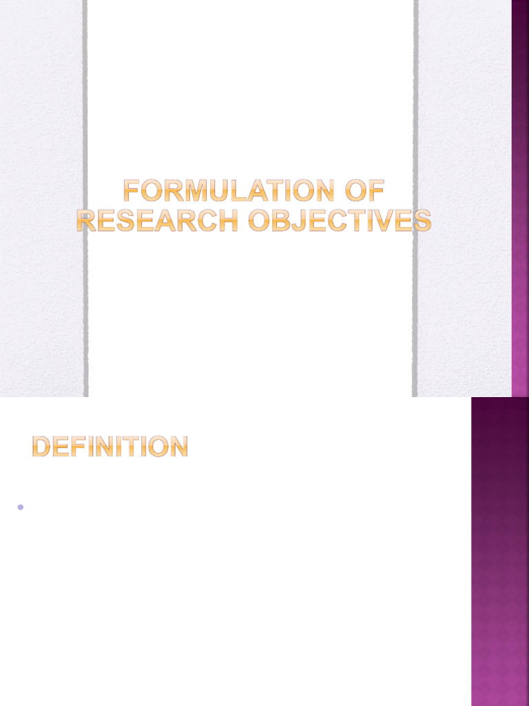 Formulationofresearchobjectives | PDF | Goal | Marketing