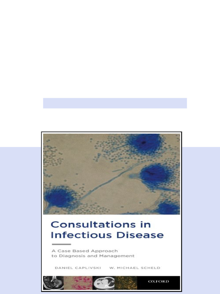 (Ebook) Consultations in Infectious Disease: A Case Based Approach to ...