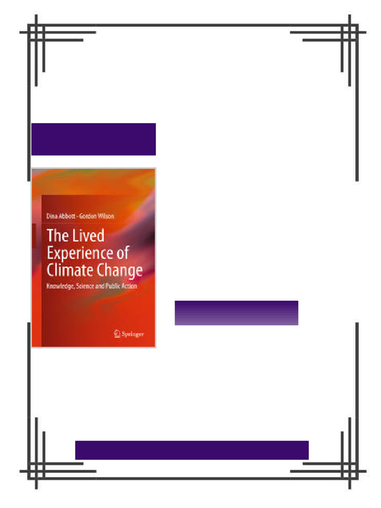 The Lived Experience of Climate Change Knowledge Science and Public ...