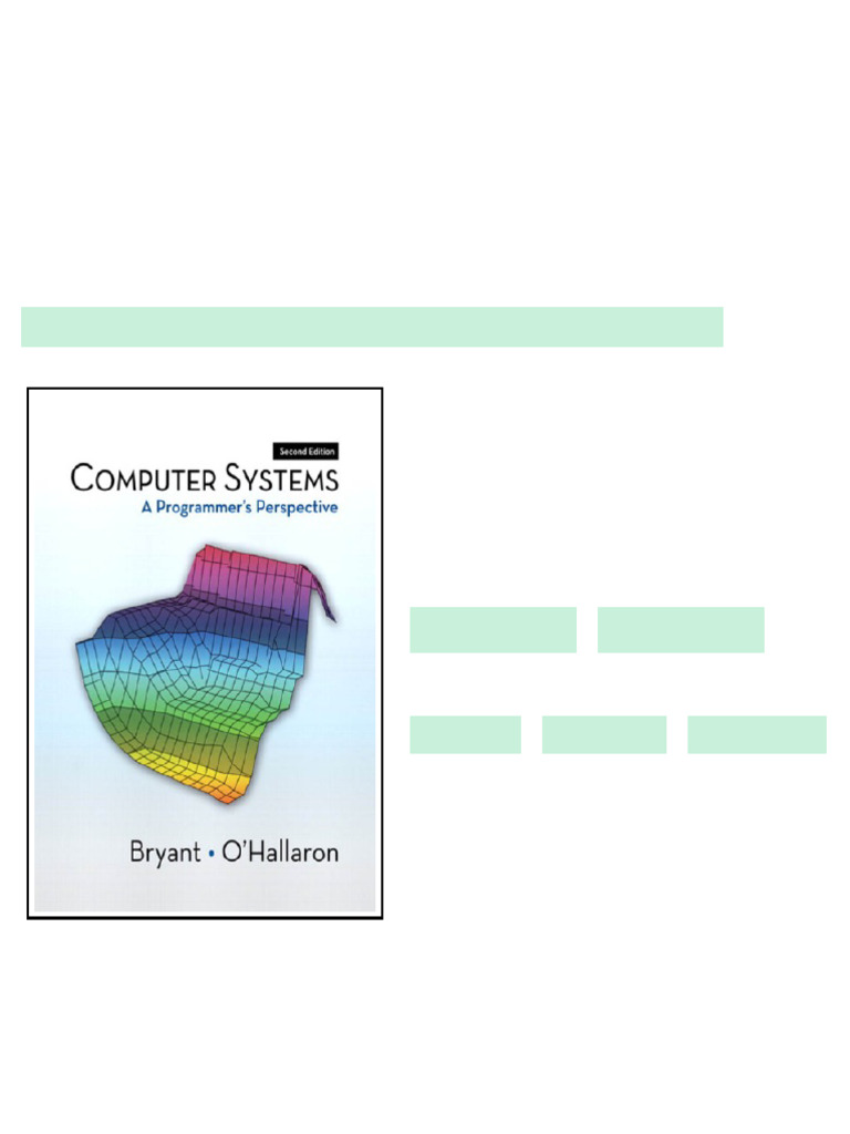Computer Systems A Programmer s Perspective 2nd Edition Randal E ...