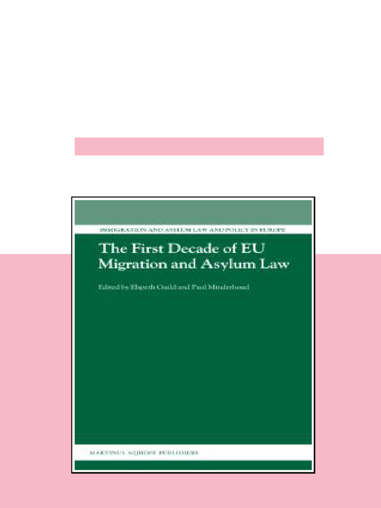 (Ebook) The First Decade of EU Migration and Asylum Law by Elspeth ...