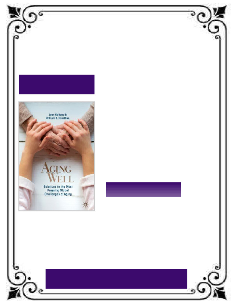 Aging Well: Solutions to the Most Pressing Global Challenges of Aging ...