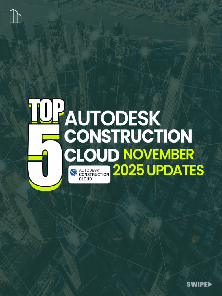 Autodesk Construction Cloud - November 2025 Updates | PDF