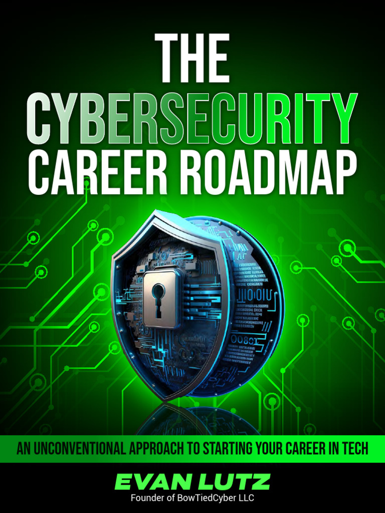 Cybersecurity Career Roadmap Guide | PDF | Security | Computer Security