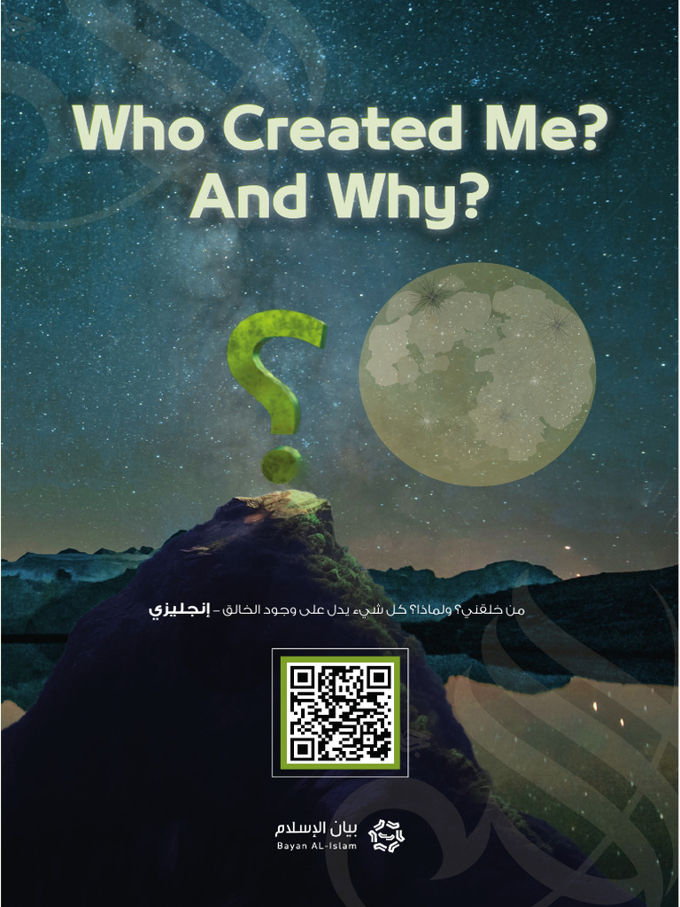 Who Created Me? and Why? | PDF