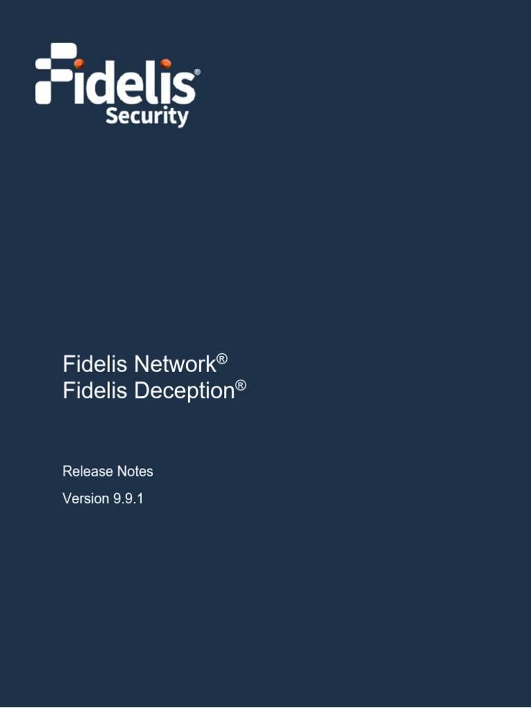 Fidelis Network & Deception 9.9.1 Release Notes | PDF