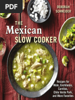 Recipes From The Mexican Slow Cooker by Deborah Schneider