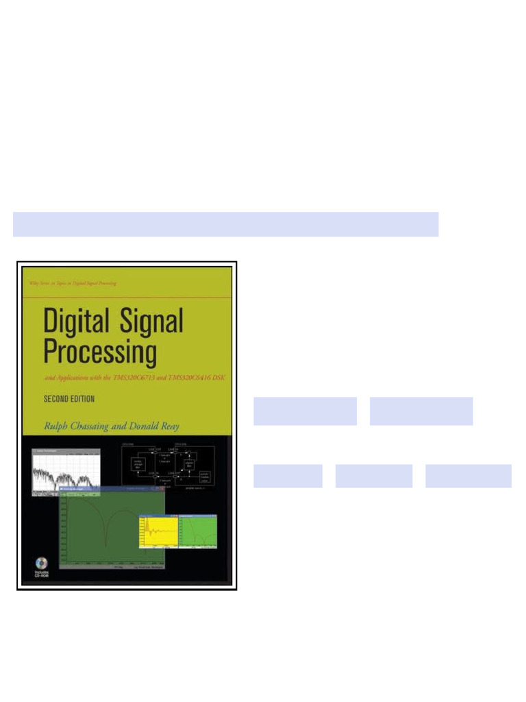 Digital Signal Processing and Applications With The TMS320C6713 and ...