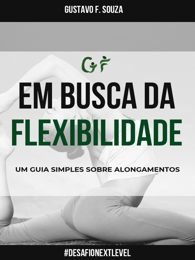 Guia Prático de Alongamentos e Flexibilidade | PDF | Flexibilidade ...