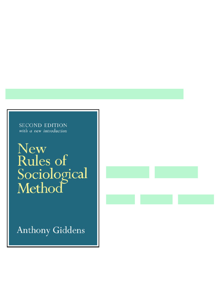 New Rules of Sociological Method A Positive Critique of Interpretative ...