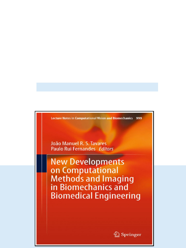 New Developments On Computational Methods And Imaging In Biomechanics ...