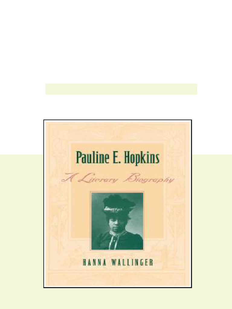 (Ebook) Pauline E. Hopkins : A Literary Biography by Hanna Wallinger ...