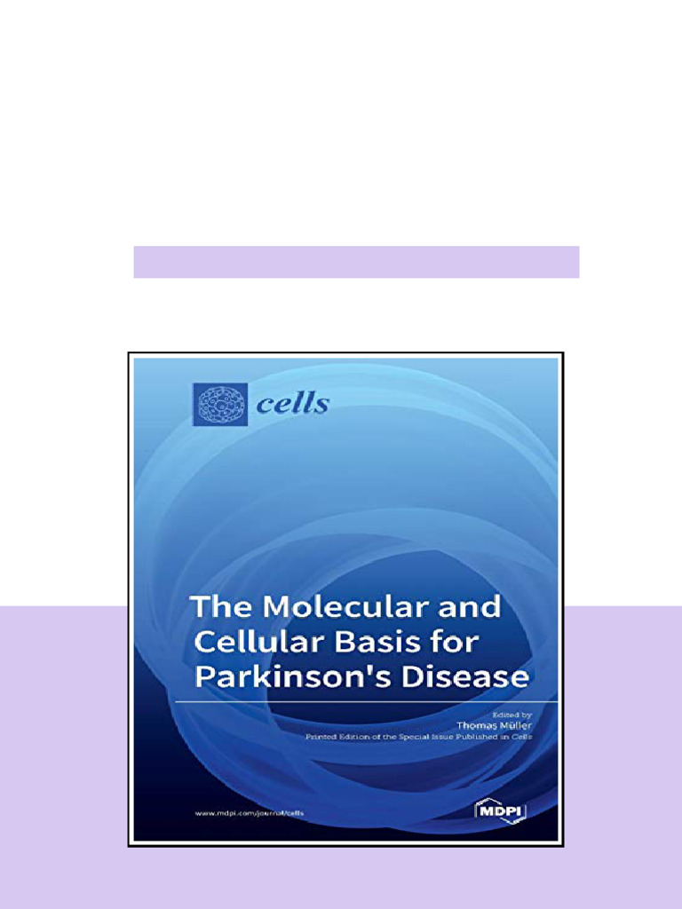 The Molecular And Cellular Basis For Parkinsons Disease Thomas Mller ...