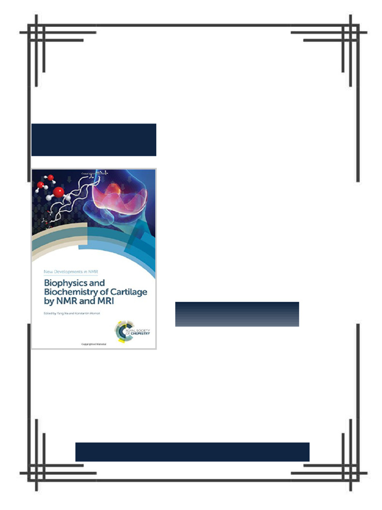 Biophysics and biochemistry of cartilage by nmr and mri 1st Edition ...