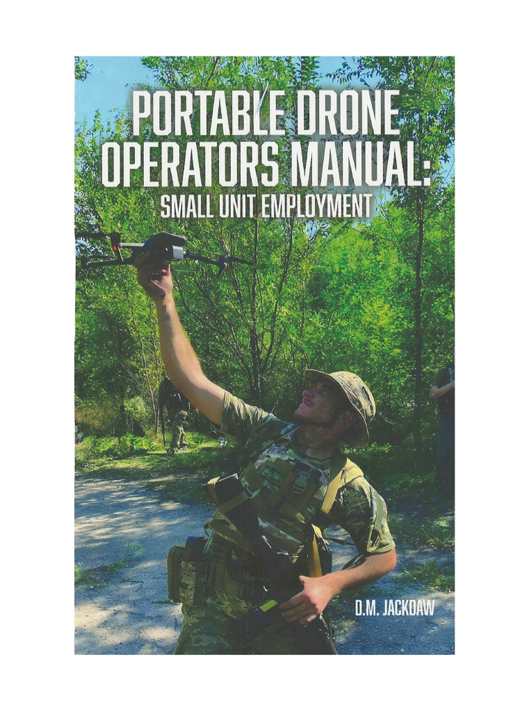 Portable Drone Operators Manual: Small Unit Employment | PDF | Lift ...