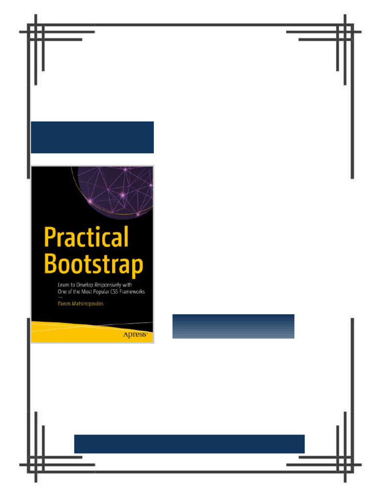Practical Bootstrap: Learn to Develop Responsively with One of the Most ...