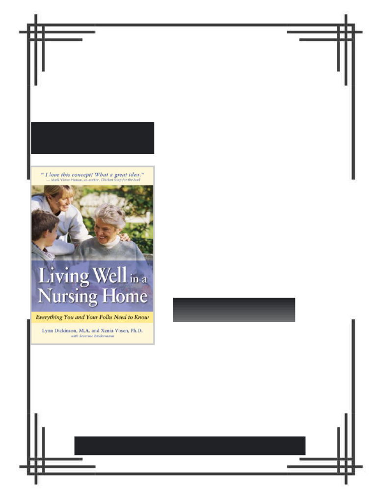 Living Well in A Nursing Home Everything You and Your Folks Need To ...