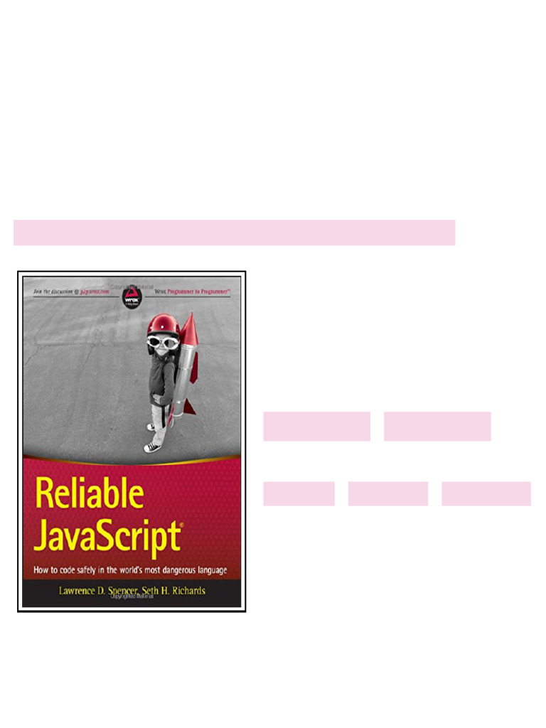Reliable JavaScript How to Code Safely in the World s Most Dangerous ...