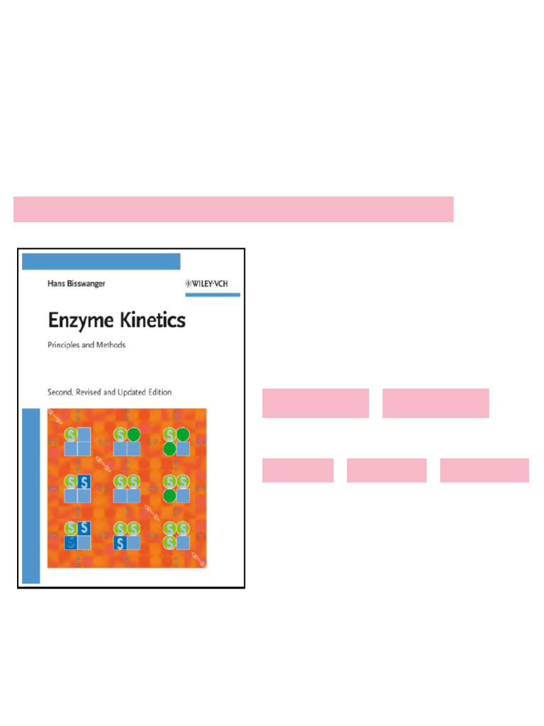 Enzyme Kinetics Principles and Methods 2nd Edition Hans Bisswanger ...