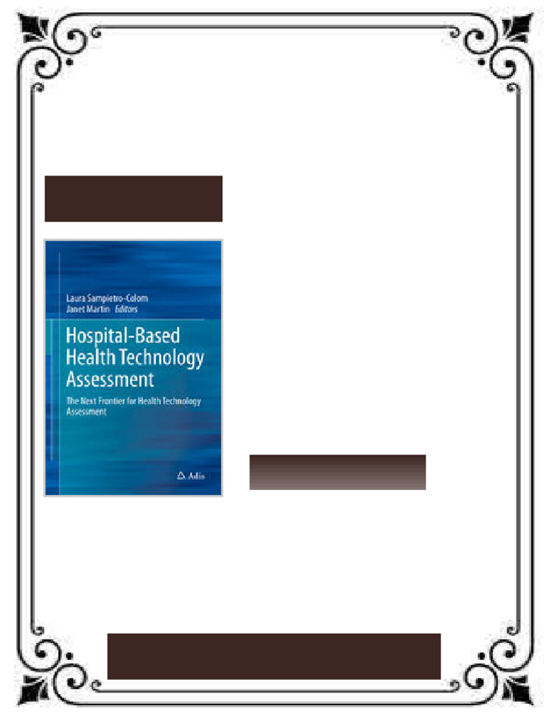 Hospital Based Health Technology Assessment The Next Frontier for ...