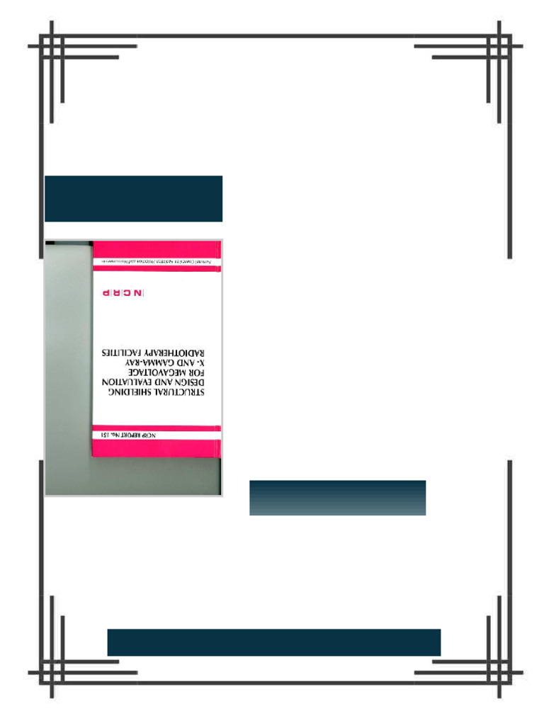 Structural Shielding Design and Evaluation for Megavoltage X and Gamma ...