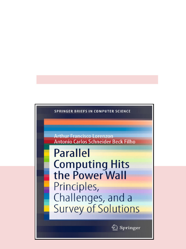 Parallel Computing Hits The Power Wall Principles Challenges and A ...