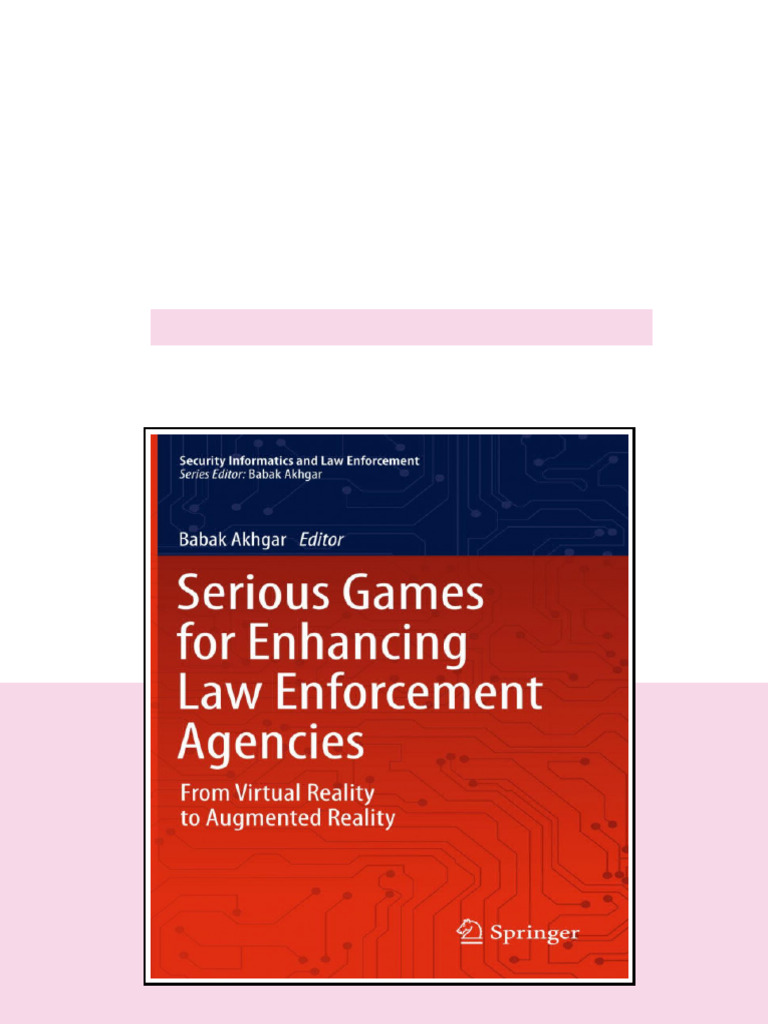Serious Games For Enhancing Law Enforcement Agencies From Virtual ...