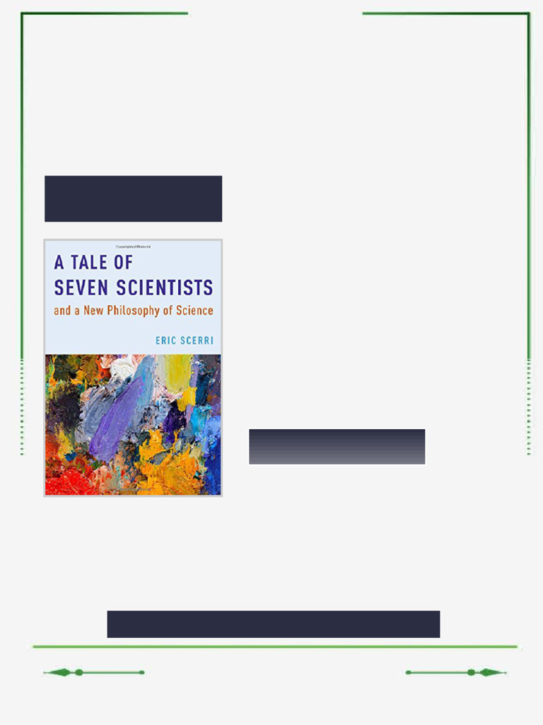 A tale of seven scientists and a new philosophy of science 1st Edition ...