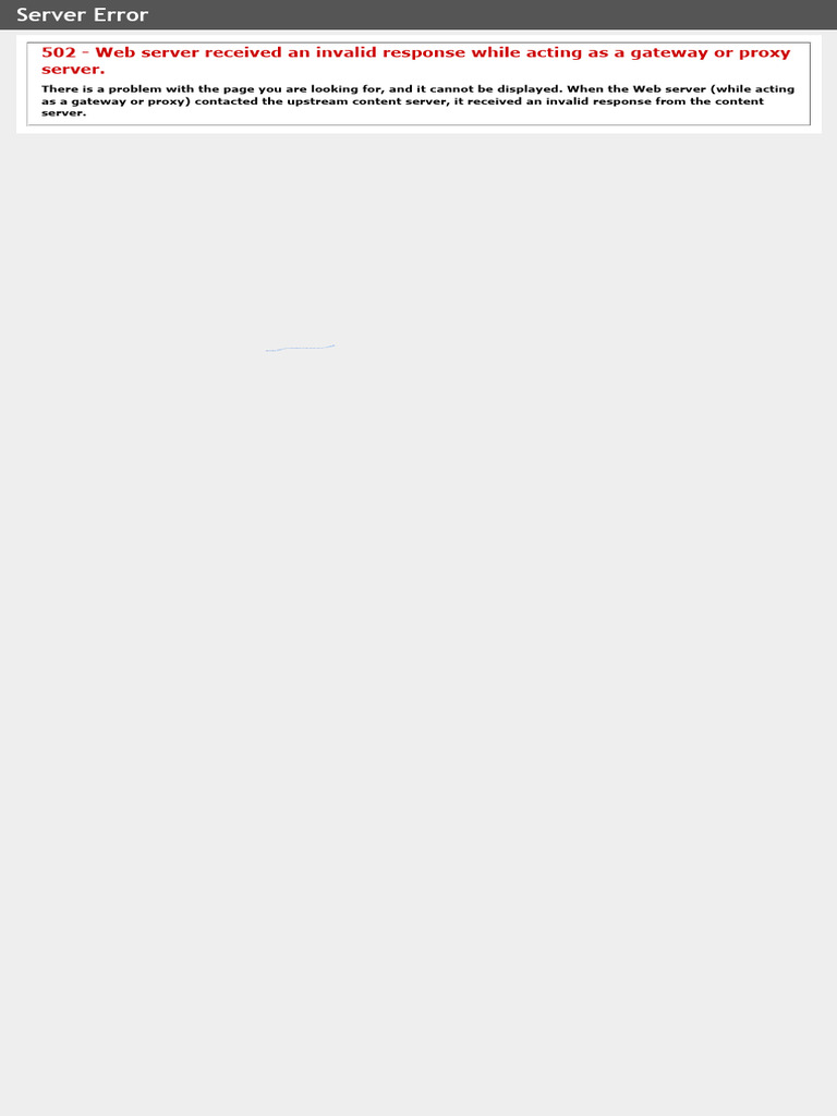 502 - Web Server Received An Invalid Response While Acting As A Gateway ...