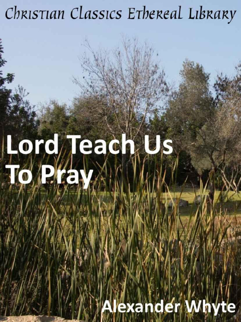 Lord, Teach Us to Pray AW | PDF | God The Father | Heaven
