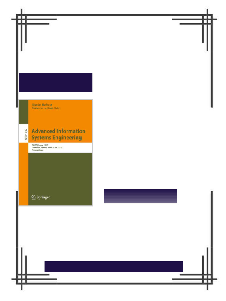 Advanced Information Systems Engineering: CAiSE Forum 2020, Grenoble,  France, June 8–12, 2020, Proceedings Nicolas Herbaut eBook retouched pdf |  PDF | Business Process Management