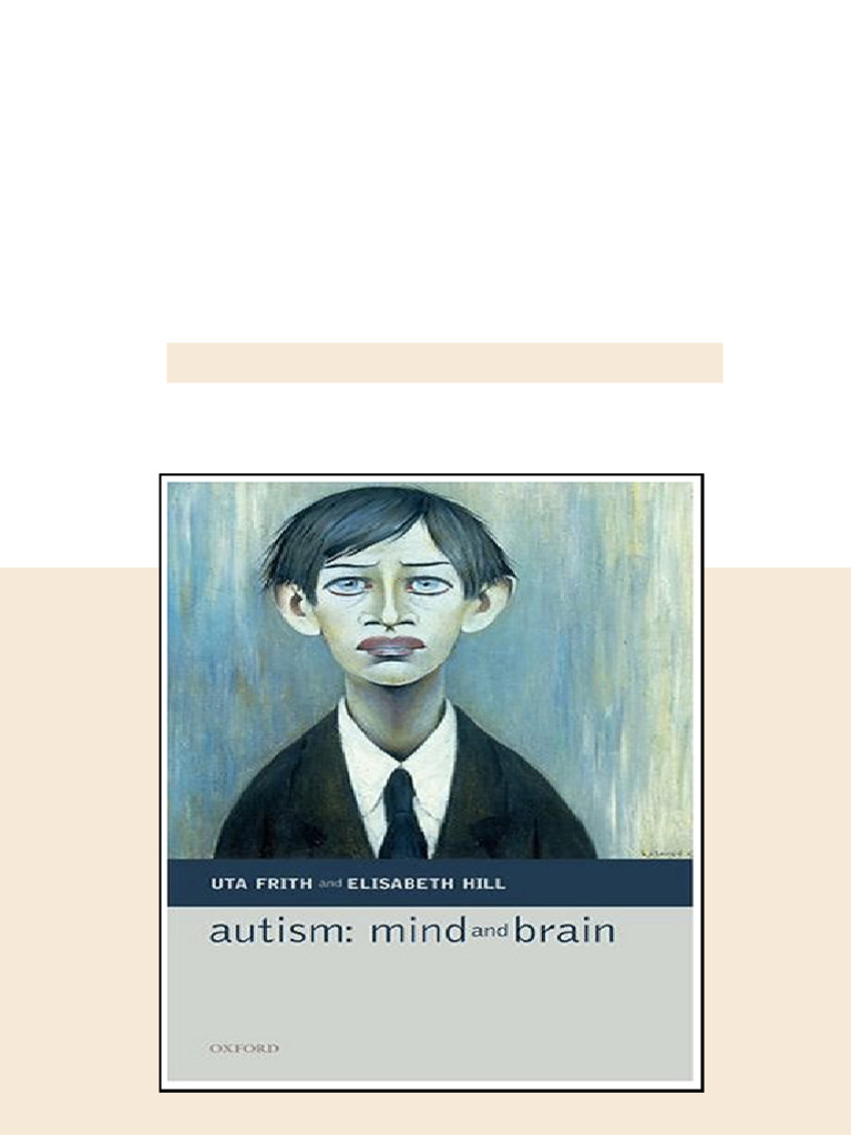(Ebook) Autism: Mind and Brain by Uta Frith, Elisabeth L. Hill ISBN ...