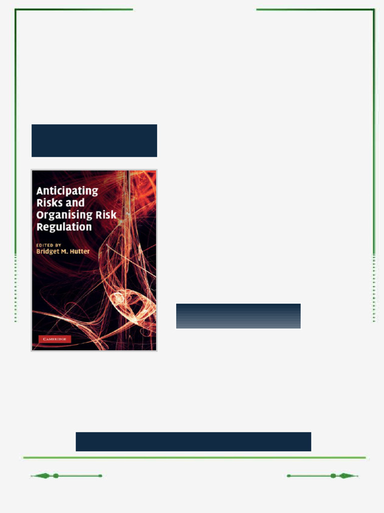 Anticipating Risks and Organising Risk Regulation 1st Edition Bridget ...