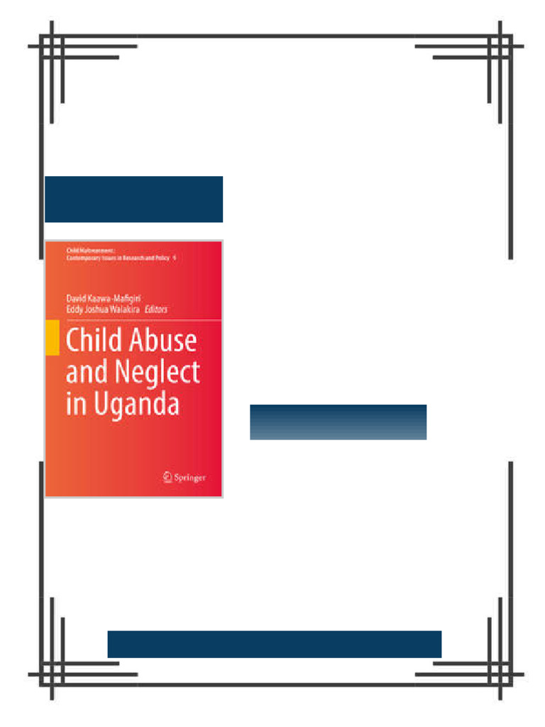Child Abuse and Neglect in Uganda 1st Edition David Kaawa-Mafigiri ...
